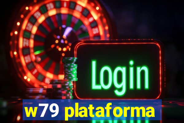 w79 plataforma